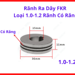 Bánh Tỳ Dây FKR 1.0 1.2 Có Răng, Phụ Kiện Bộ Cấp Dây Máy Hàn MIG Hỗ Trợ Ra Dây Chính Xác Và Hạn Chế Trượt Dây Khi Hàn Liên Tục, kho linh kiện máy hàn.