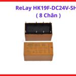 Relay HK19F DC24V 8 chân DPDT relay tín hiệu PCB mount 24V relay điện cơ điều khiển mạch điện tử automation công nghiệp nhẹ thiết bị đóng cắt tín hiệu board mạch thay thế linh kiện sửa chữa thiết bị