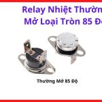 Relay Nhiệt KSD301 Thường Mở 85 Độ Loại Tròn, Công Tắc Nhiệt 10A 250V, Tự Động Đóng Mạch Khi Đạt 85°C, Dùng Cho Máy Hàn Inverter, Máy Sấy Và Thiết Bị Gia Nhiệt