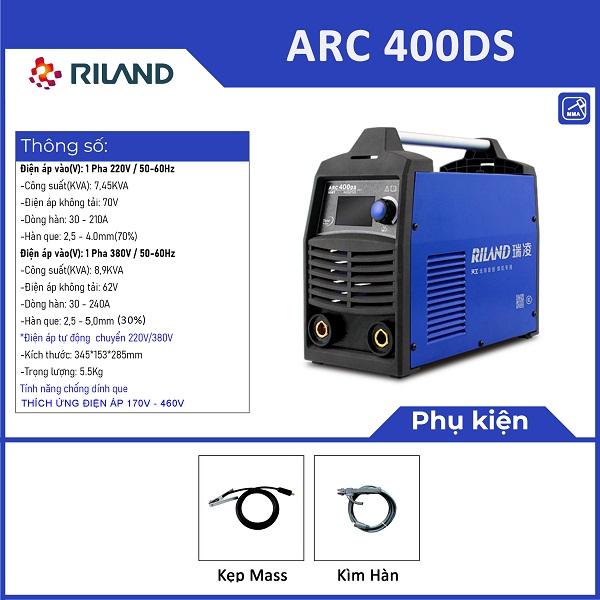 Máy Hàn Que RILAND ARC 400DS, Hàn Que Ø4mm, Inverter IGBT Công Nghệ Cao, 220V/380V, Hiệu Suất Nâng Cao, Chống Dính Que, Tiết Kiệm Điện