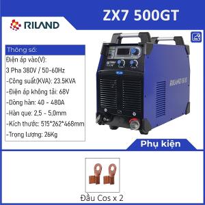 Máy hàn que Riland ZX7 500GT, dòng cực mạnh 500A, hàn que 4.0-6.0 mm, công nghệ Inverter, hiệu suất cao, dùng dây dài đến 100m