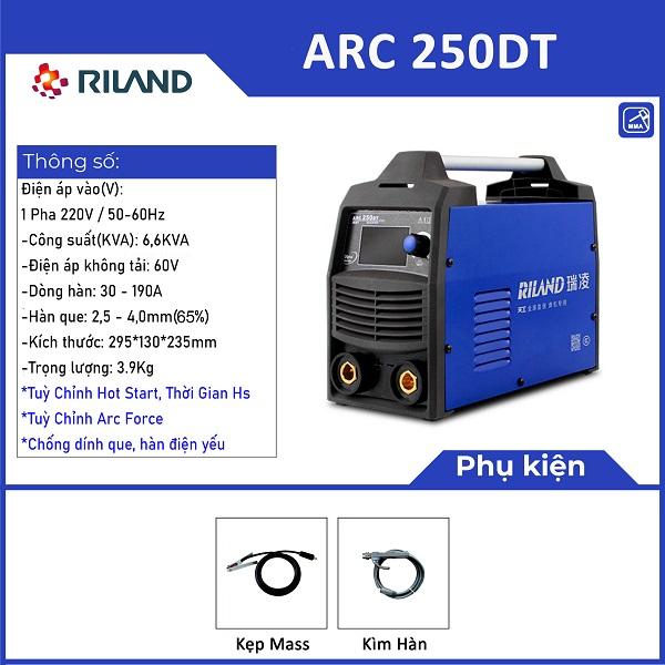 Máy hàn Riland ARC 250DT, công nghệ RICHP mới, hàn que 3,2 mm 100%, chống dính, mồi nhanh, hiển thị lớn, tản nhiệt mạnh