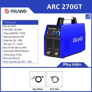 Máy hàn Riland ARC 270GT, hiệu suất cao, công nghệ Richip, hoạt động ổn định điện áp yếu