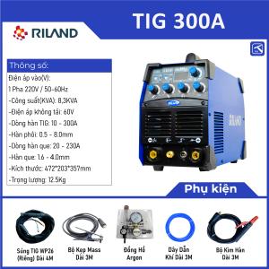 Máy hàn RILAND TIG 300A MOS inverter, 2 chế độ TIG + MMA, dòng 10-300A TIG & 20-230A que, lựa chọn 2T/4T, điều chỉnh post-gas / slope, khởi hồ quang HF nhanh, mối hàn inox & thép sắc nét