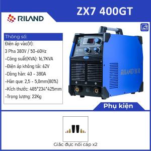 Máy Hàn Riland ZX7 400GT, Công Suất Cao, An Toàn VRD, Chống Dính Que, Hiệu Suất Hàn Bền Bỉ Cho Nhà Xưởng Và Thợ Chuyên Nghiệp