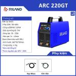 RILAND ARC 220GT, máy hàn inverter 220V, mồi que siêu nhanh, chống dính Anti-Stick, màn hình LED chính xác, phù hợp xưởng & hàn ngoài trời