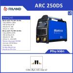 Riland ARC 250DS, máy hàn công suất lớn 250A, tiết kiệm điện, hoạt động liên tục, thích hợp xưởng cơ khí nặng