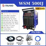 RILAND WSM 500IJ, máy hàn TIG công nghiệp 500A đa chế độ (TIG / TIG xung / que), hỗ trợ điều chỉnh xung, cân bằng AC, chế độ lặp lại REP, tản nhiệt hiệu quả, lý tưởng cho công trình nặng & inox dày