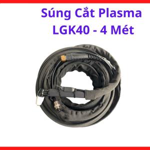 Súng Cắt Plasma LGK40 Dài 4 Mét, Mỏ Cắt Plasma CUT40 40A Dùng Cho Máy Cắt Plasma Inverter, Dây Mềm Chịu Nhiệt, Đầu Cắt Ổn Định Cho Xưởng Cơ Khí, Gia Công Sắt Thép Inox, Phụ Kiện Máy Cắt Plasma Công Nghiệp Chính Xác