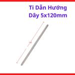 Ti Dẫn Hướng Dây 5x120mm, Ty Dẫn Hướng Bộ Cấp Dây Máy Hàn MIG, Linh Kiện Hàn CO2 Giúp Dây Hàn Di Chuyển Chính Xác, Giảm Trượt Dây Và Hạn Chế Cháy Béc Trong Gia Công Kim Loại Và Hàn Thép Mỏng, kho linh kiện máy hàn.
