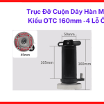 Trục Gắn Cuộn Dây Hàn MIG 160mm, Linh Kiện Máy Hàn MIG Hỗ Trợ Cấp Dây Ổn Định Và Hạn Chế Lệch Cuộn Dây Hàn, kho Linh Kiện Máy hàn.