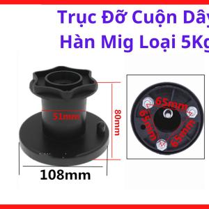 Trục Đỡ Cuộn Dây Hàn Máy Hàn MIG 5Kg, Giá Treo Cuộn Dây Hàn CO2, Linh Kiện Máy Hàn Dễ Lắp Đặt Và Thay Thế, Hỗ Trợ Kéo Dây Hàn Ổn Định Cho Máy Hàn Dân Dụng, Gia Công Sắt Thép Và Hàn Inox, kho linh kiện máy hàn.