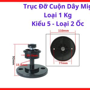 Trục Đỡ Dây Hàn MIG MAG Loại 1Kg Kiểu 5 Loại 2 Ốc, Bộ Giữ Cuộn Dây Máy Hàn CO2 Mini, Linh Kiện Máy Hàn Dân Dụng Và Công Nghiệp Nhẹ, Hỗ Trợ Hệ Cấp Dây Hoạt Động Ổn Định Và Hạn Chế Rung Lắc, kho linh kiện máy hàn.