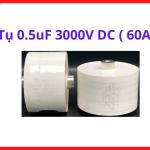 Tụ 0.5uF 3000V DC 60A, Linh Kiện Máy Hàn Plasma, Tụ Cao Áp Công Suất Lớn Và Thiết Bị Điện Tử Công Nghiệp, linh kiện máy hàn.