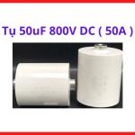 Tụ 50uF 800V DC Chịu Dòng 50A, Tụ Polypropylene Công Suất Cao, Tụ Lọc Điện Áp DC Bus, Dùng Trong Máy Hàn Inverter Và Hệ Thống Biến Tần